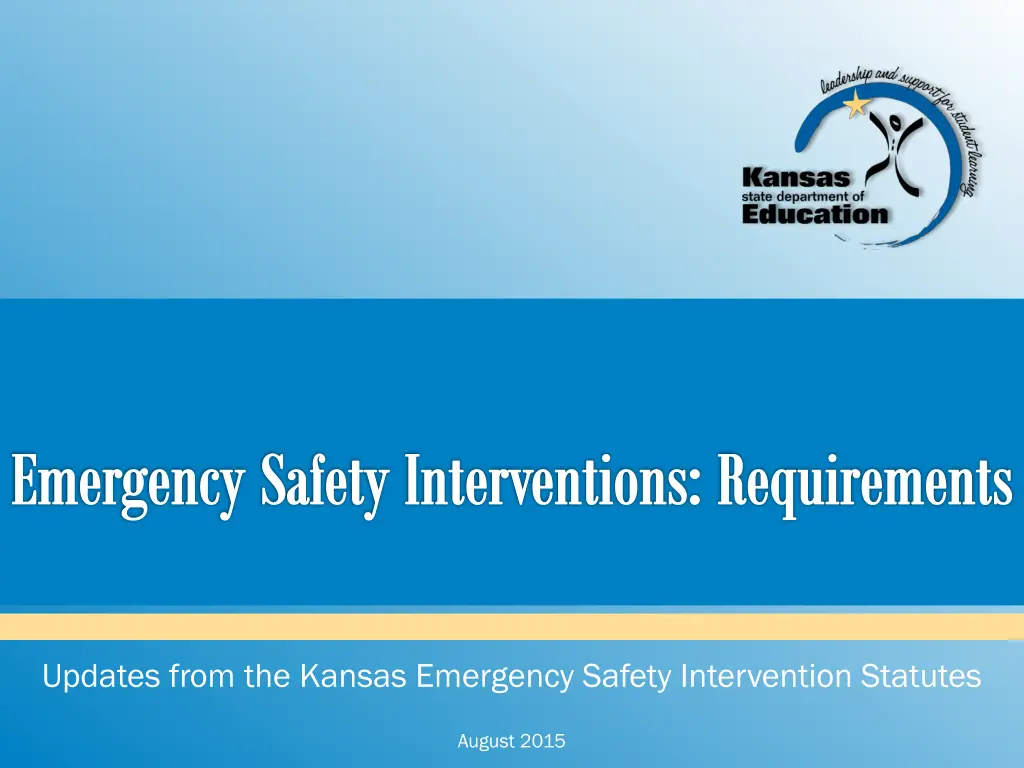 emergency safety interventions requirements n.w