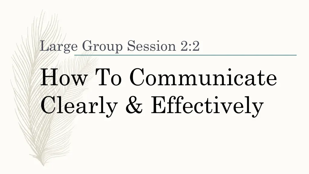 large group session 2 2 how to communicate n.w