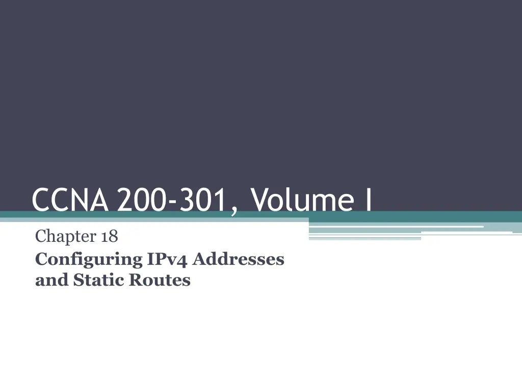 ccna 200 301 volume i chapter 18 configuring ipv4 n.w