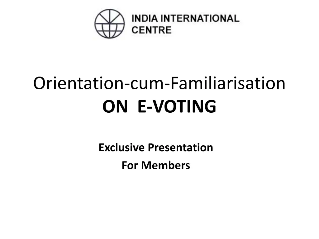 orientation cum familiarisation on e voting n.w