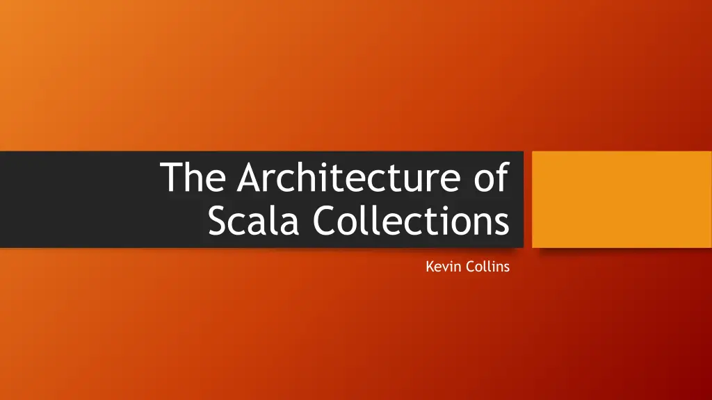 the architecture of scala collections n.w
