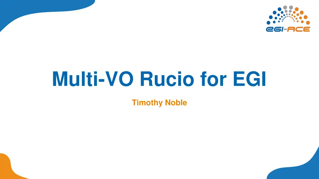 multi vo rucio for egi n.w