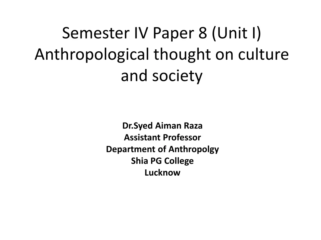 semester iv paper 8 unit i anthropological n.w