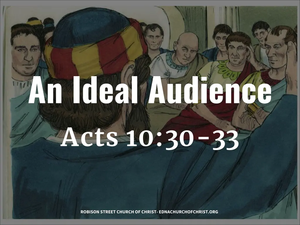 an ideal audience acts 10 30 33 n.w
