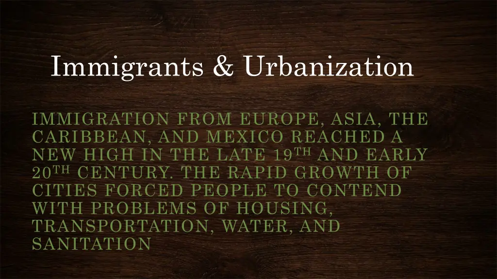 immigrants urbanization n.w