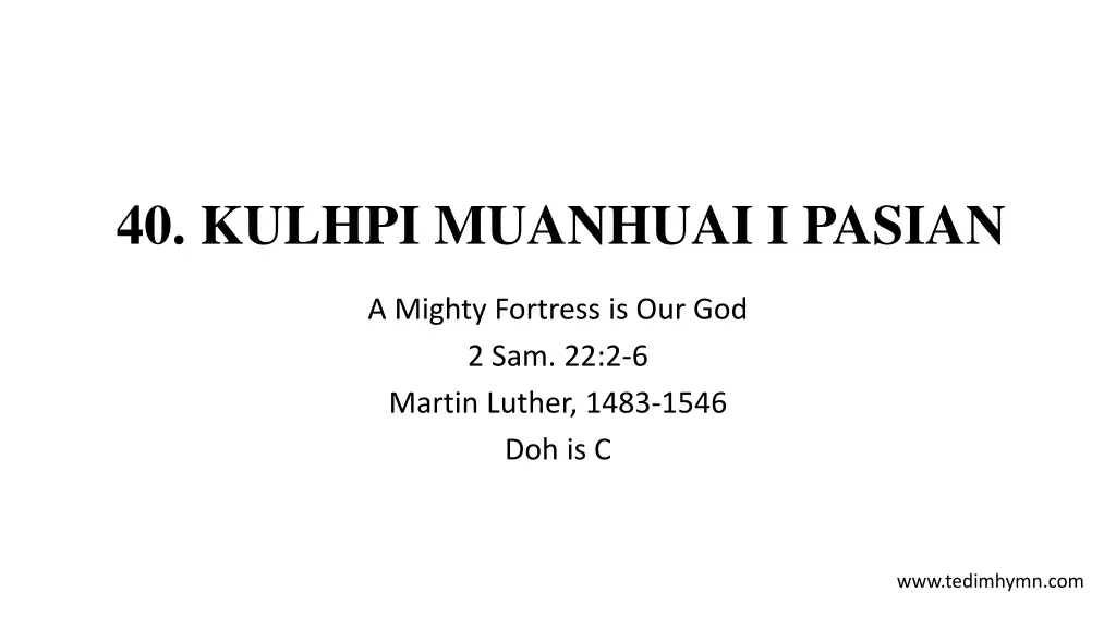 40 kulhpi muanhuai i pasian n.w