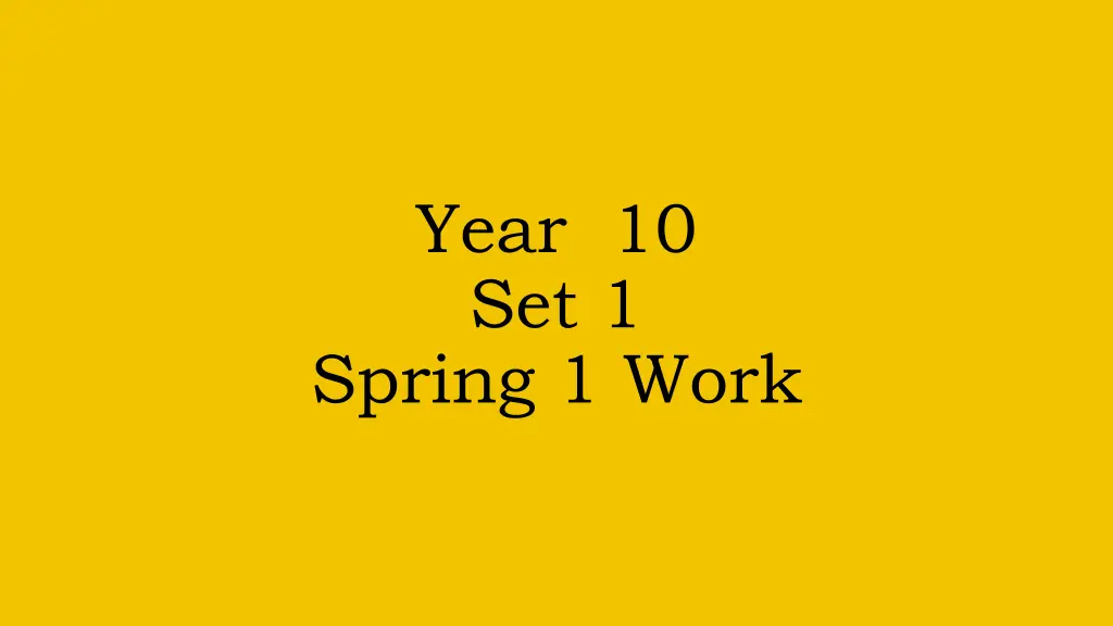 year 10 set 1 spring 1 work n.w