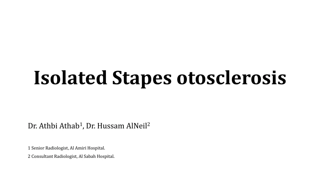 isolated stapes otosclerosis n.w
