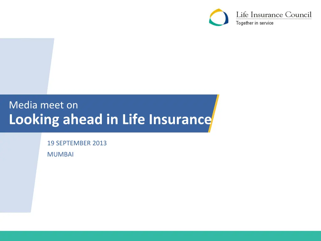 media meet on looking ahead in life insurance n.w