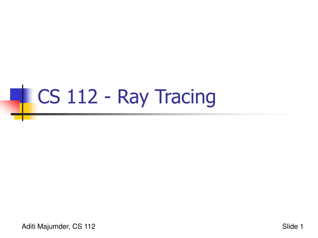 cs 112 ray tracing n.w