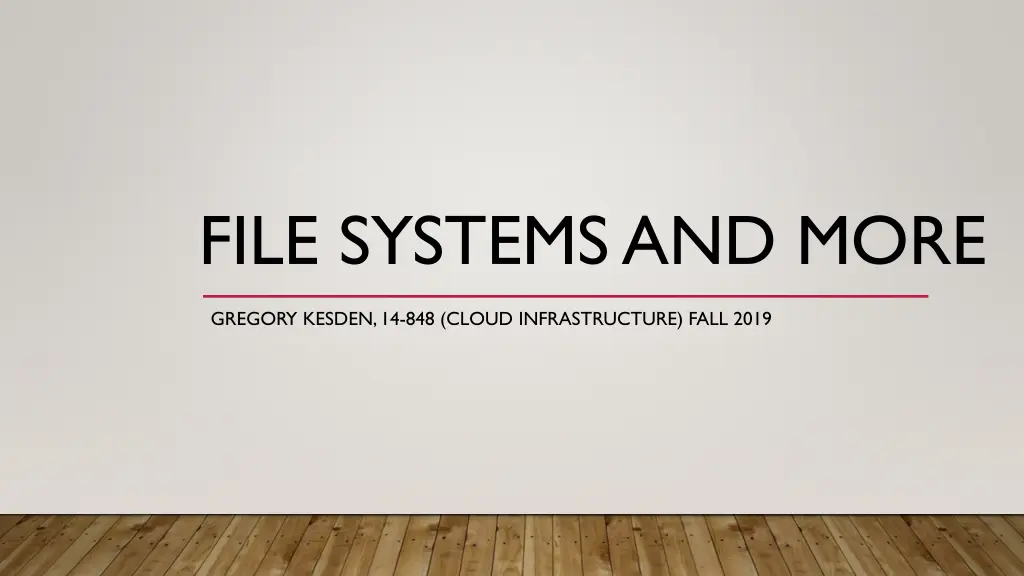 file systems and more n.w