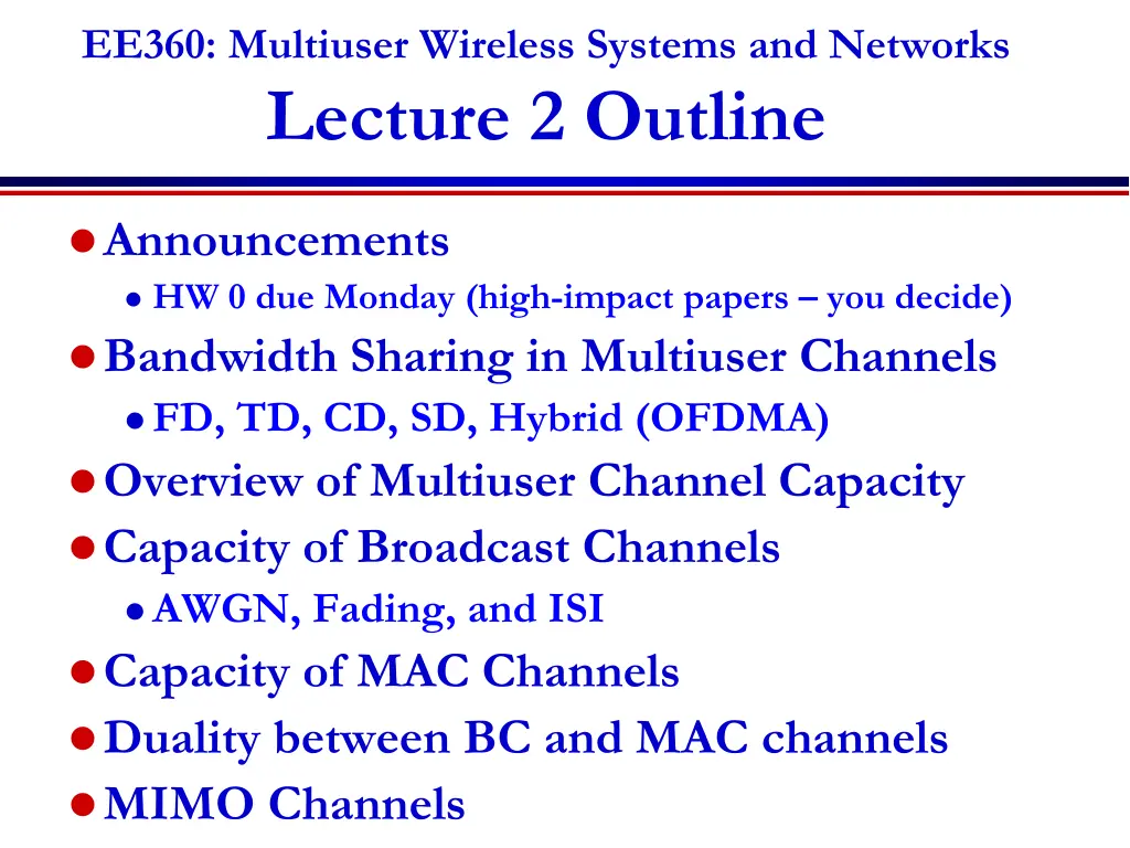 ee360 multiuser wireless systems and networks n.w