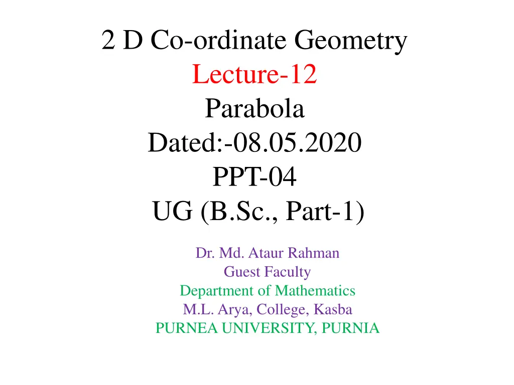2 d co ordinate geometry lecture 12 parabola n.w