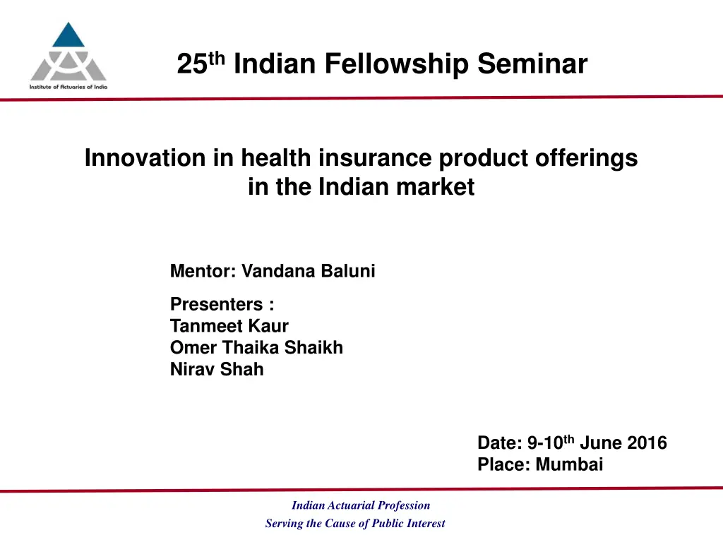 25 th indian fellowship seminar n.w