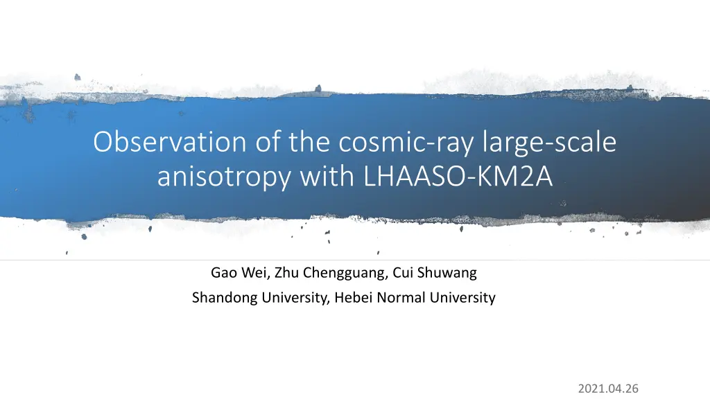 observation of the cosmic ray large scale n.w