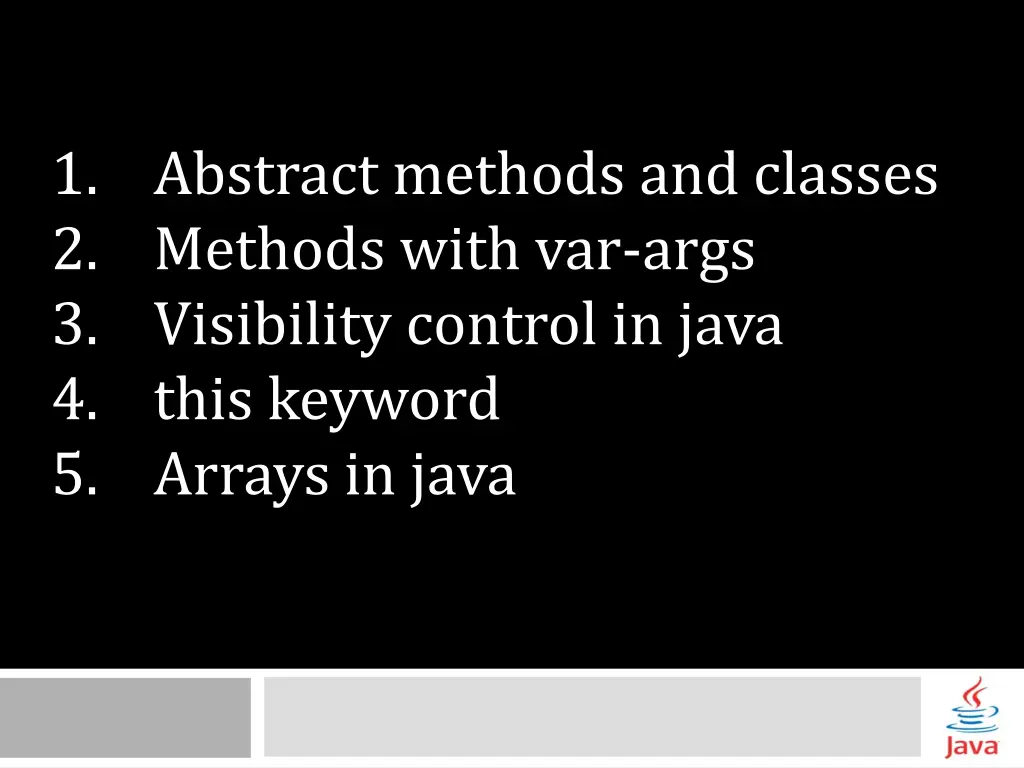 1 abstract methods and classes 2 methods with n.w