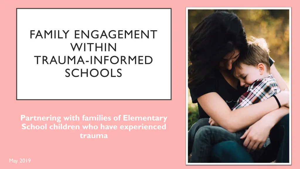 family engagement within trauma informed schools n.w