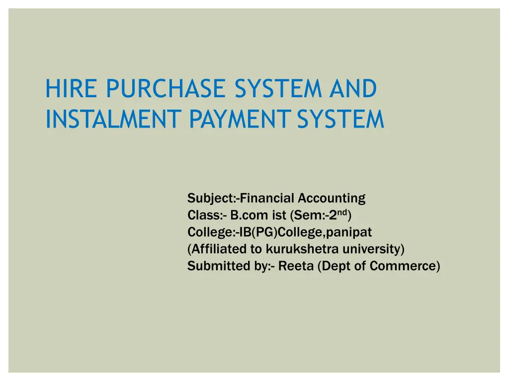 hire purchase system and instalment payment system n.w