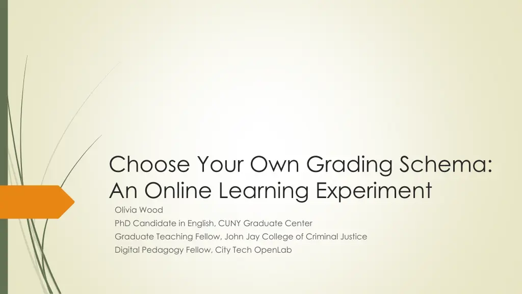 choose your own grading schema an online learning n.w