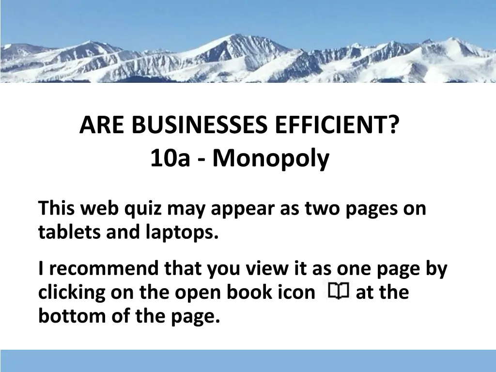 are businesses efficient 10a monopoly n.w