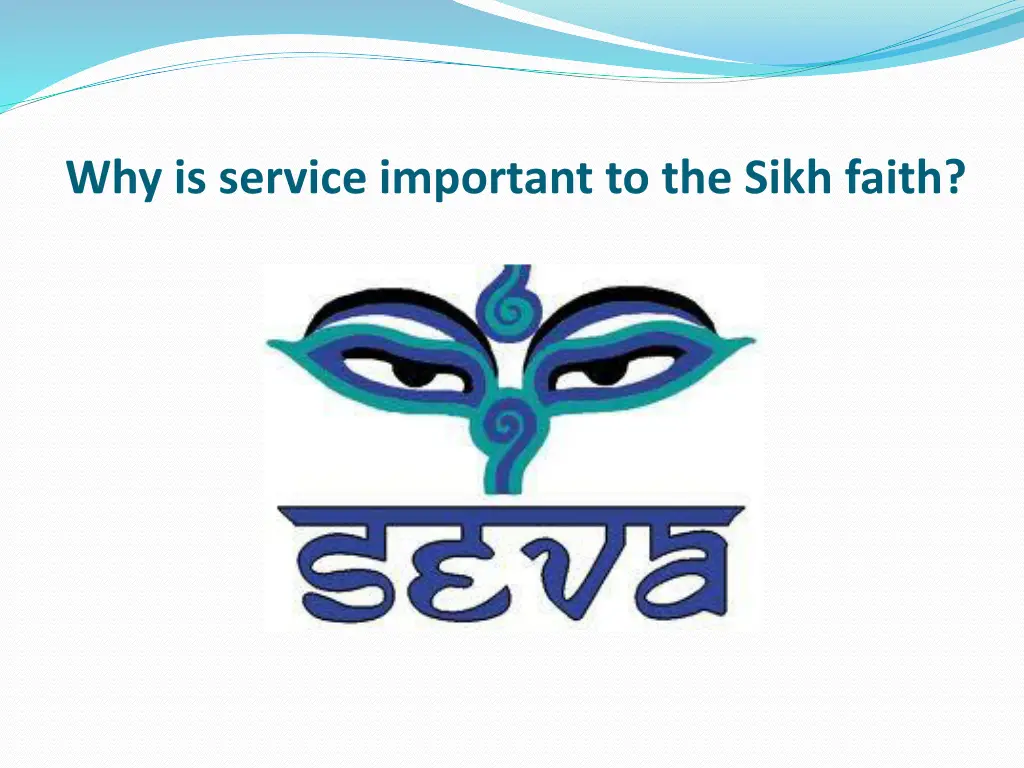 why is service important to the sikh faith n.w