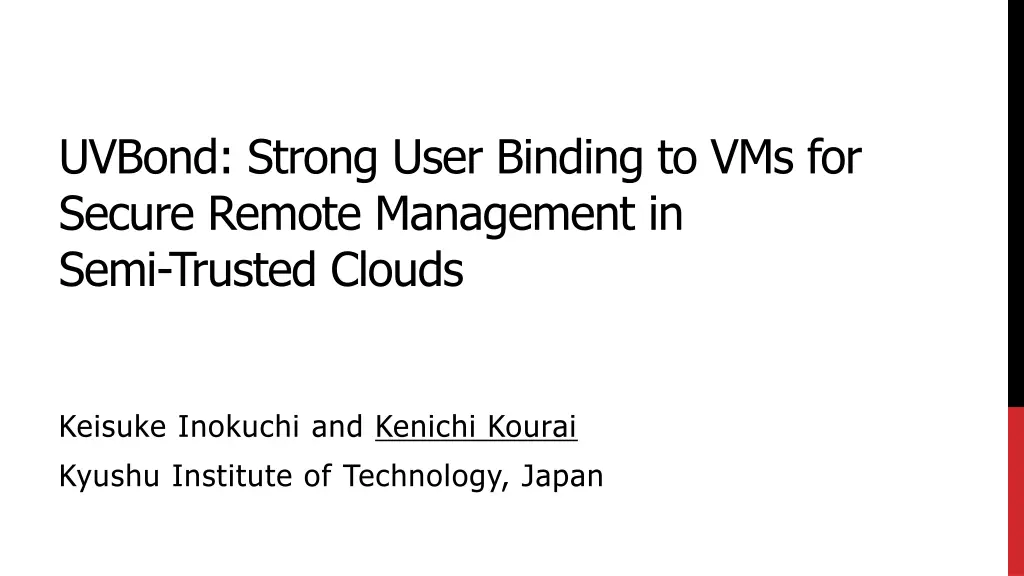 uvbond strong user binding to vms for secure n.w