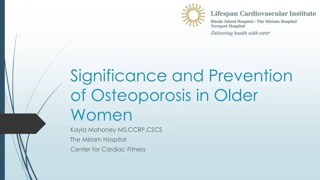 significance and prevention of osteoporosis n.w
