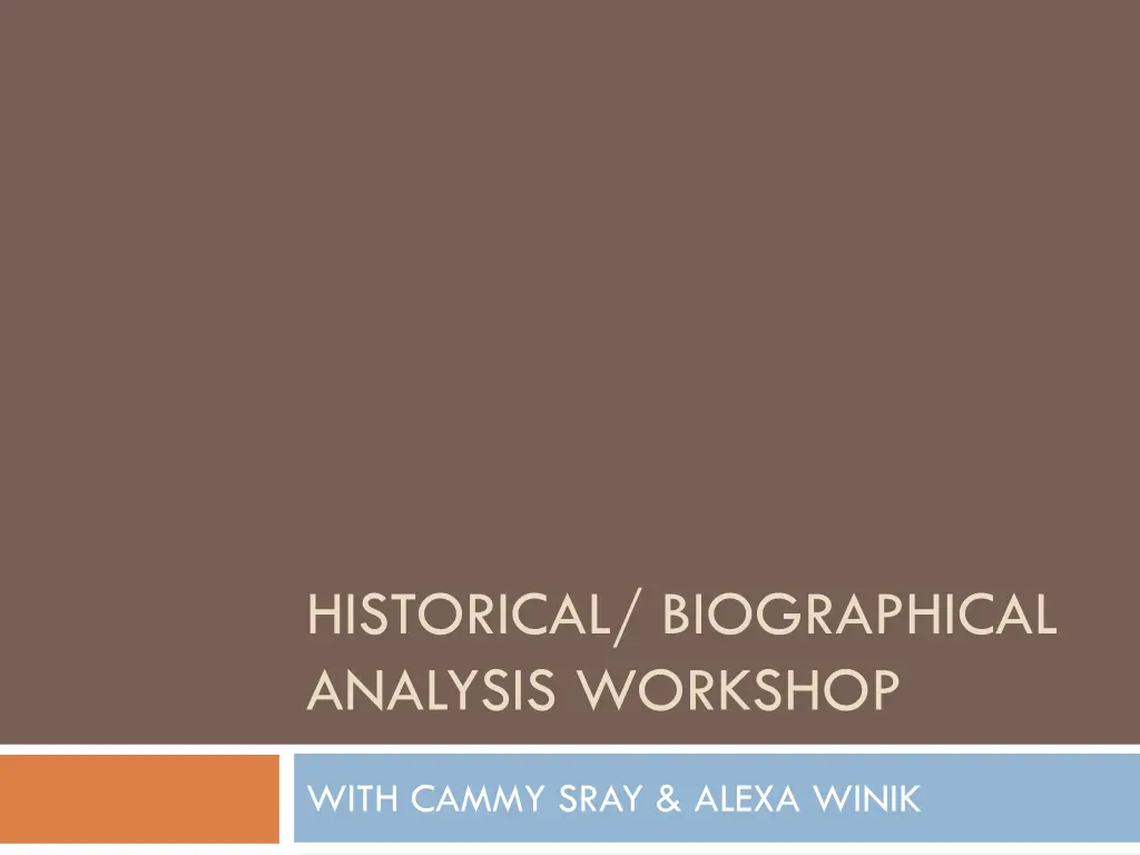 historical biographical analysis workshop n.w