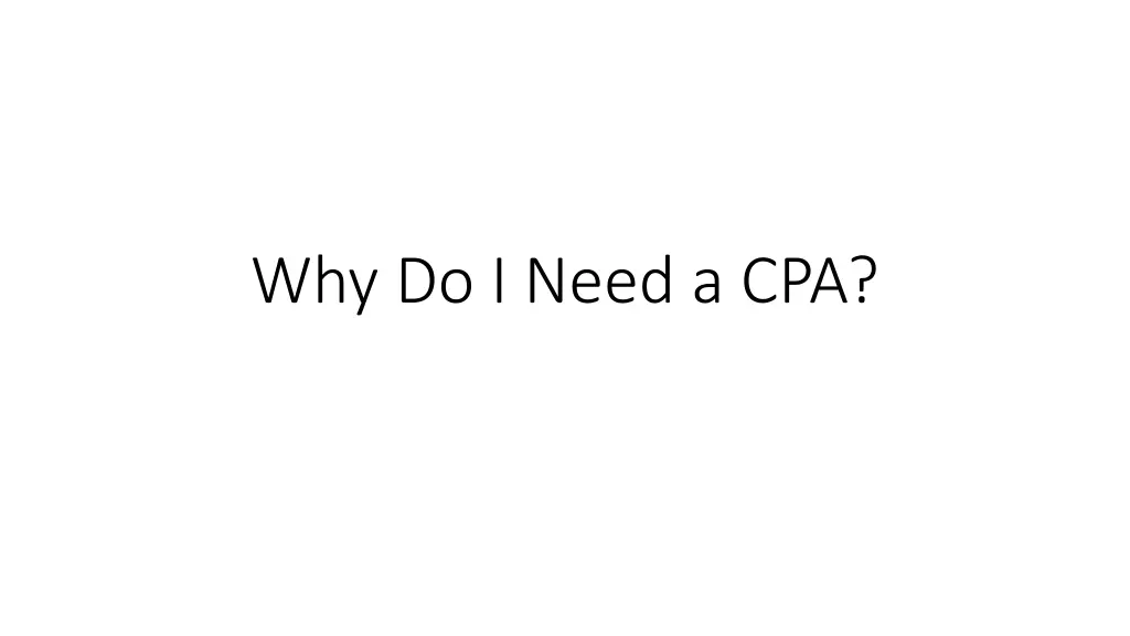 why do i need a cpa n.w