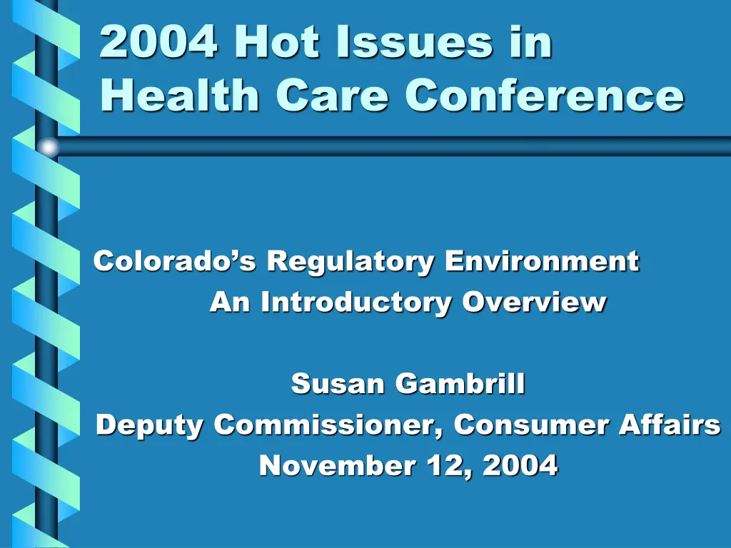 2004 hot issues in health care conference n.w