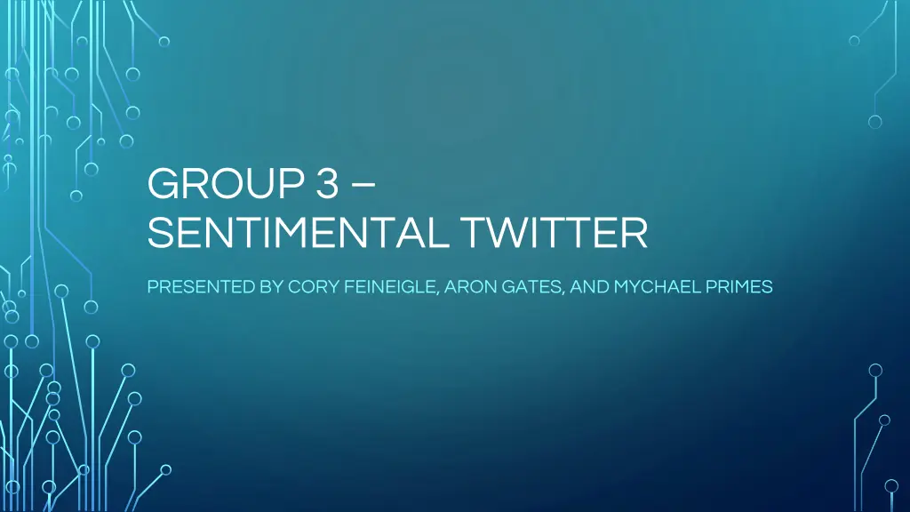 group 3 sentimental twitter n.w