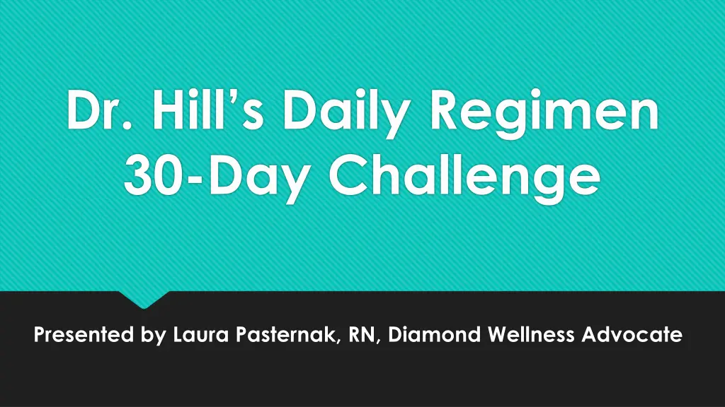 dr hill s daily regimen 30 day challenge n.w