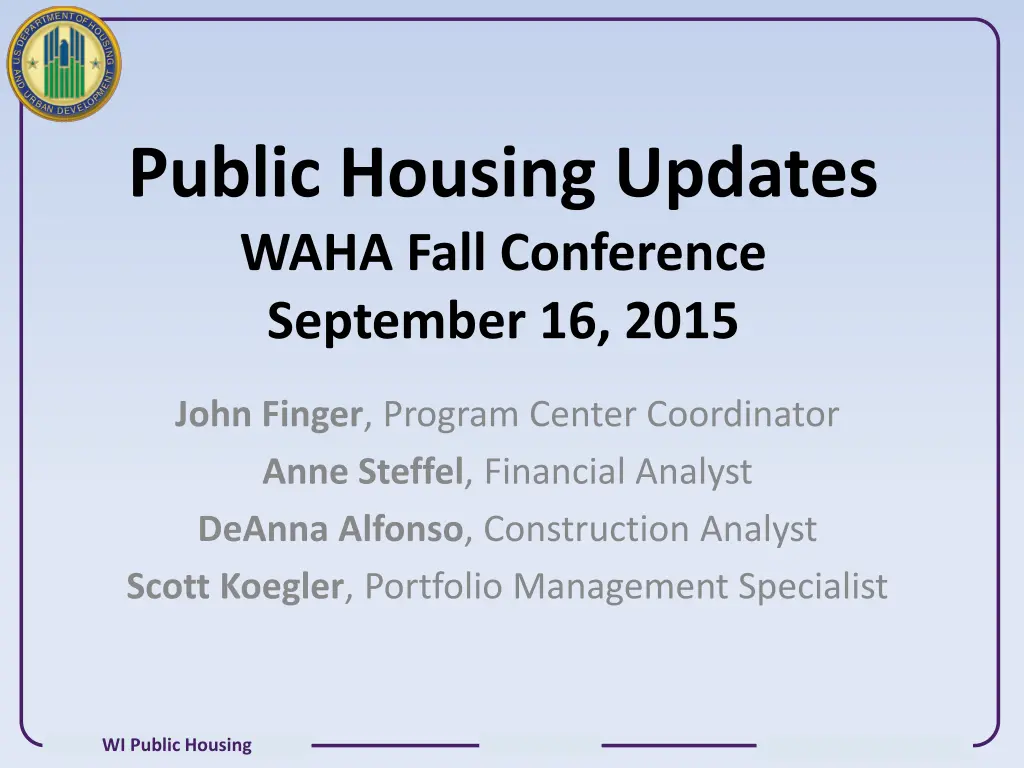 public housing updates waha fall conference n.w