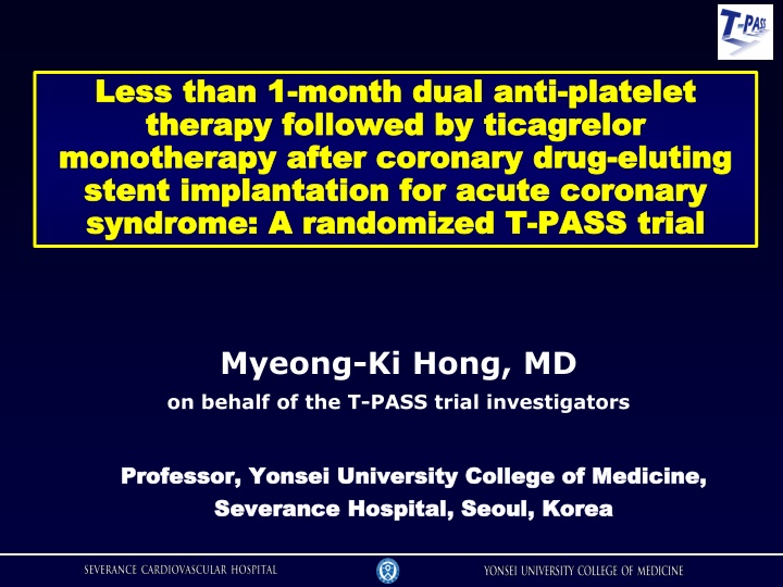 Ticagrelor Monotherapy vs. 12-Month Dual Anti-Platelet Therapy After Coronary Stent Implantation for ACS