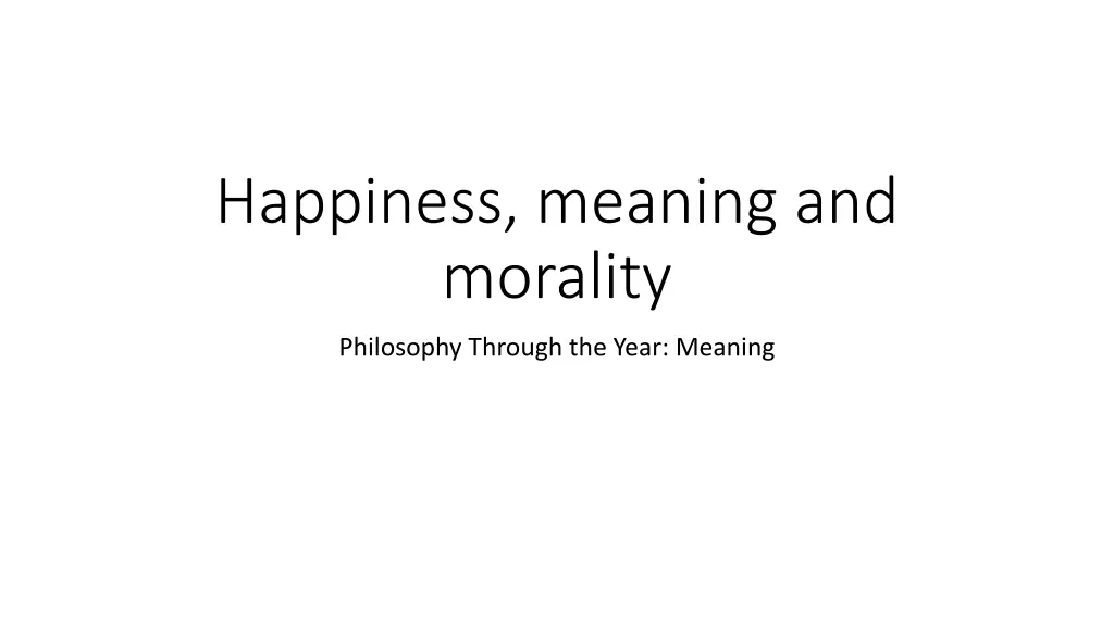 happiness meaning and morality n.w