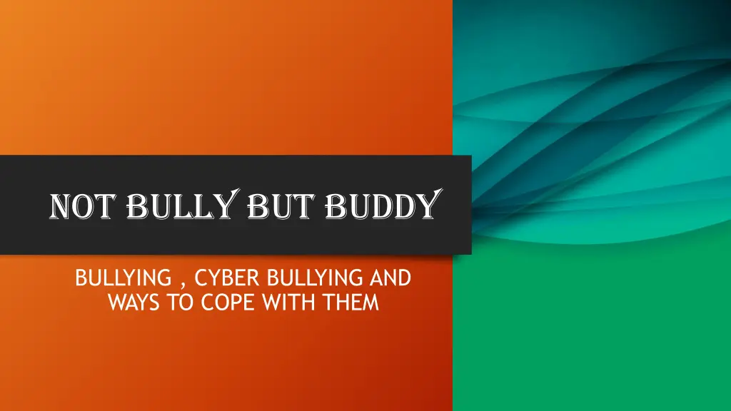 not bully but buddy n.w
