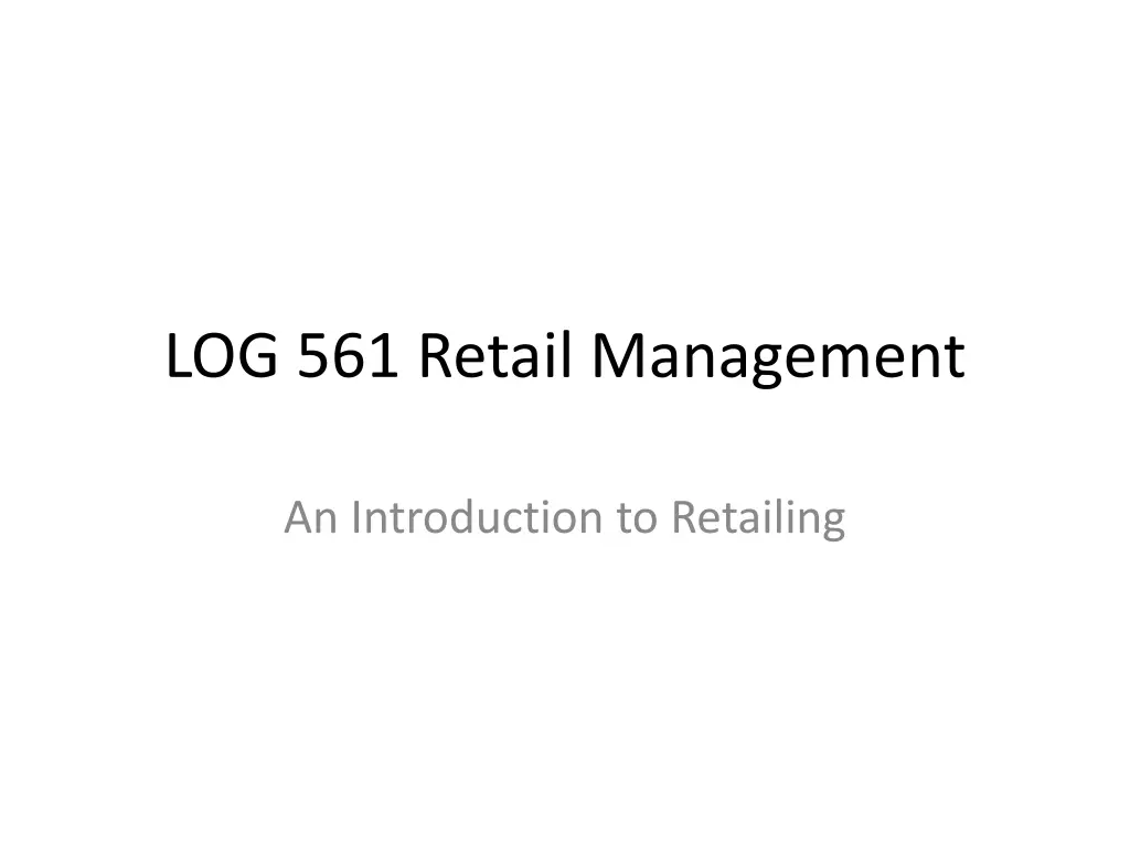 log 561 retail management n.w