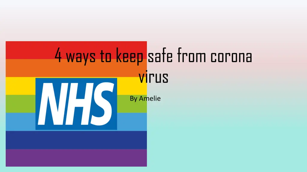 4 ways to keep safe from corona virus n.w