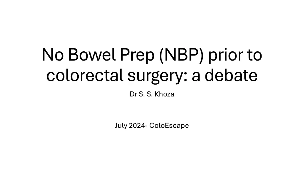 no bowel prep nbp prior to colorectal surgery n.w