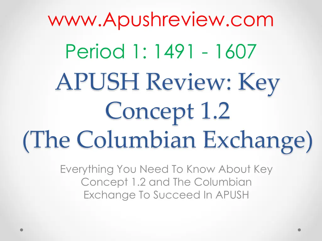 www apushreview com period 1 1491 1607 n.w