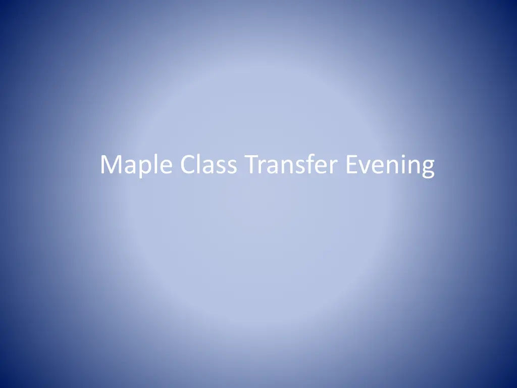 maple class transfer evening n.w
