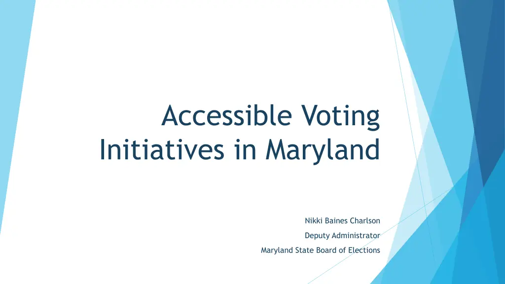 accessible voting initiatives in maryland n.w
