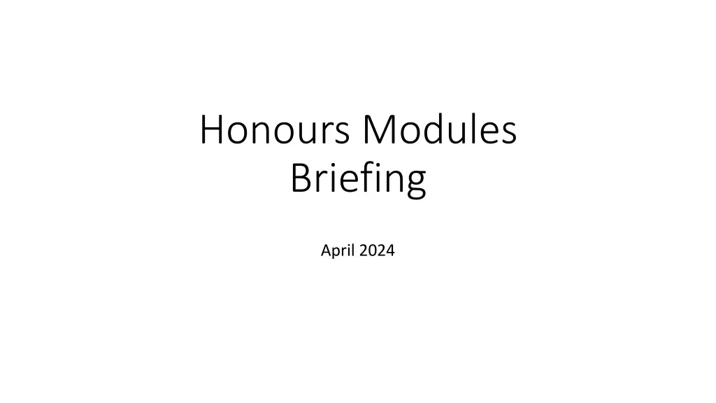 honours modules briefing n.w