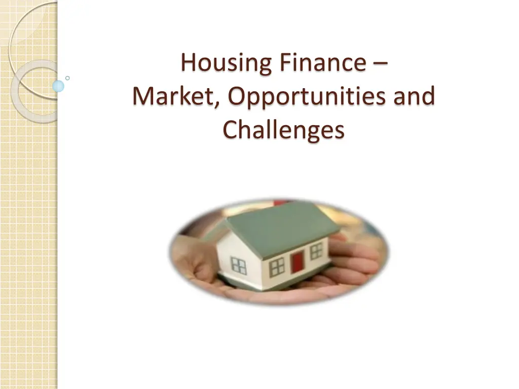 housing finance market opportunities n.w