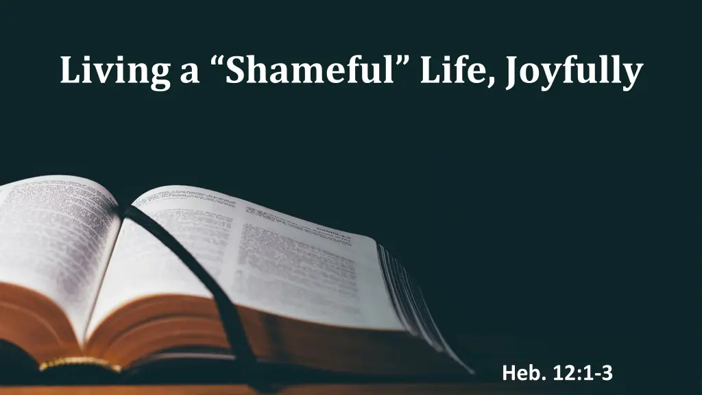 living a shameful life joyfully n.w