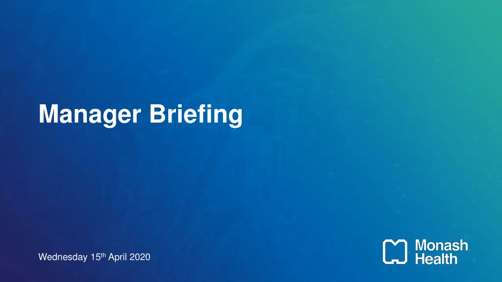 manager briefing n.w