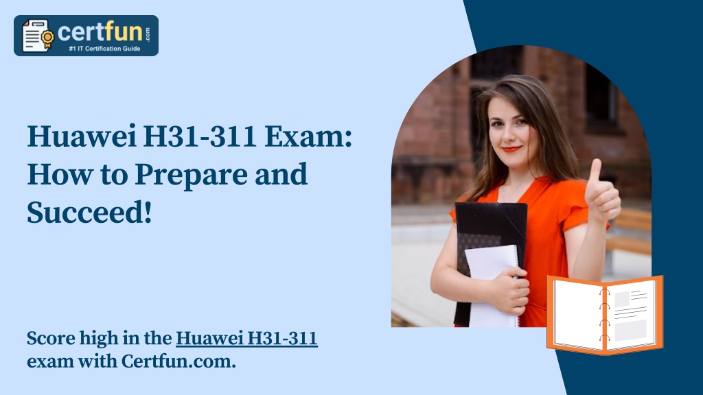 huawei h31 311 exam how to prepare and succeed l.w