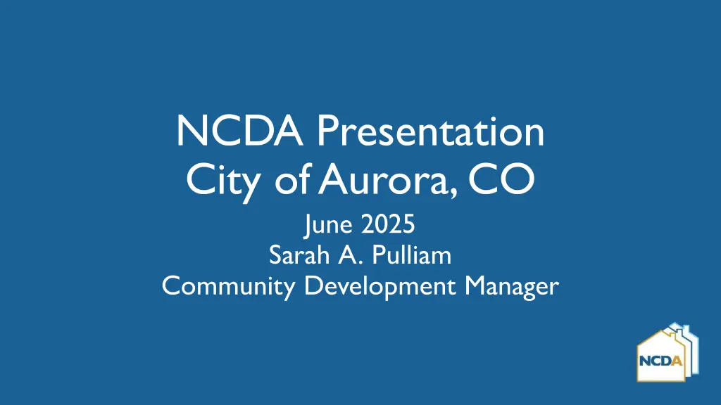 ncda presentation city of aurora co june 2025 n.w
