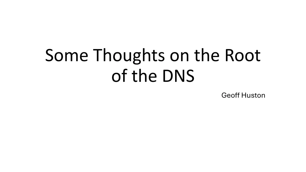 some thoughts on the root of the dns n.w