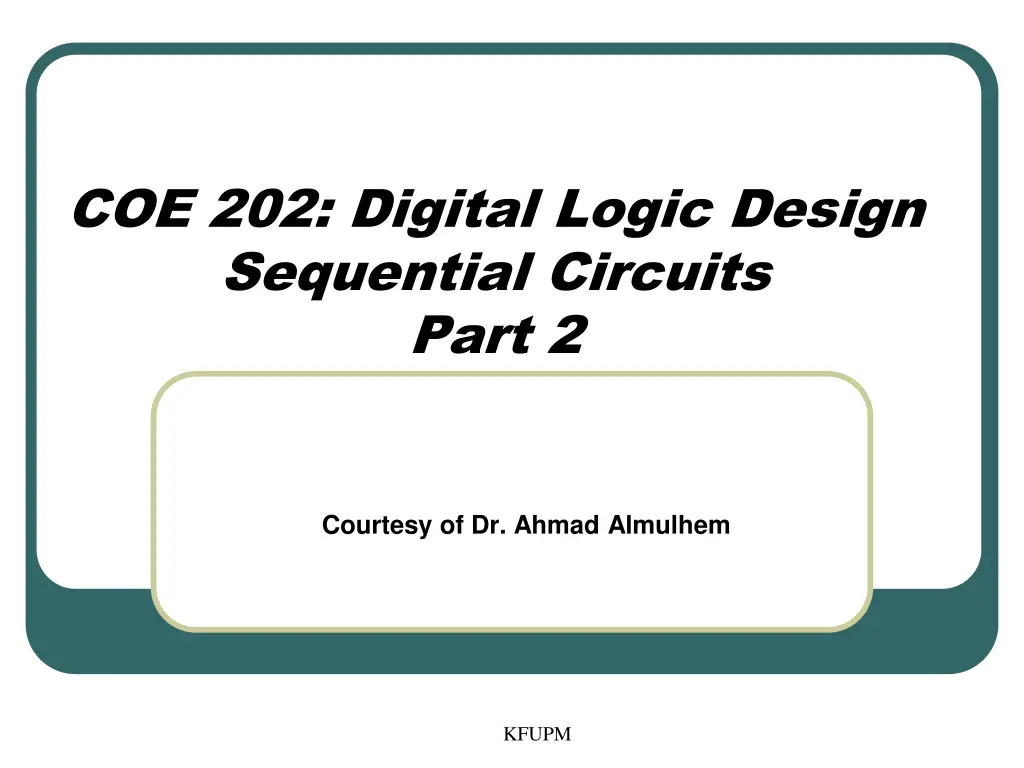 coe 202 digital logic design sequential circuits n.w